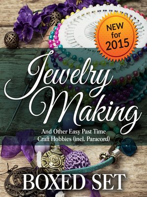 Jewelry Making and Other Easy Pastime Craft Hobbies - ebook